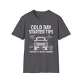 Cold Day Starter Tips T-Shirt