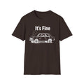 it's fine T-Shirt