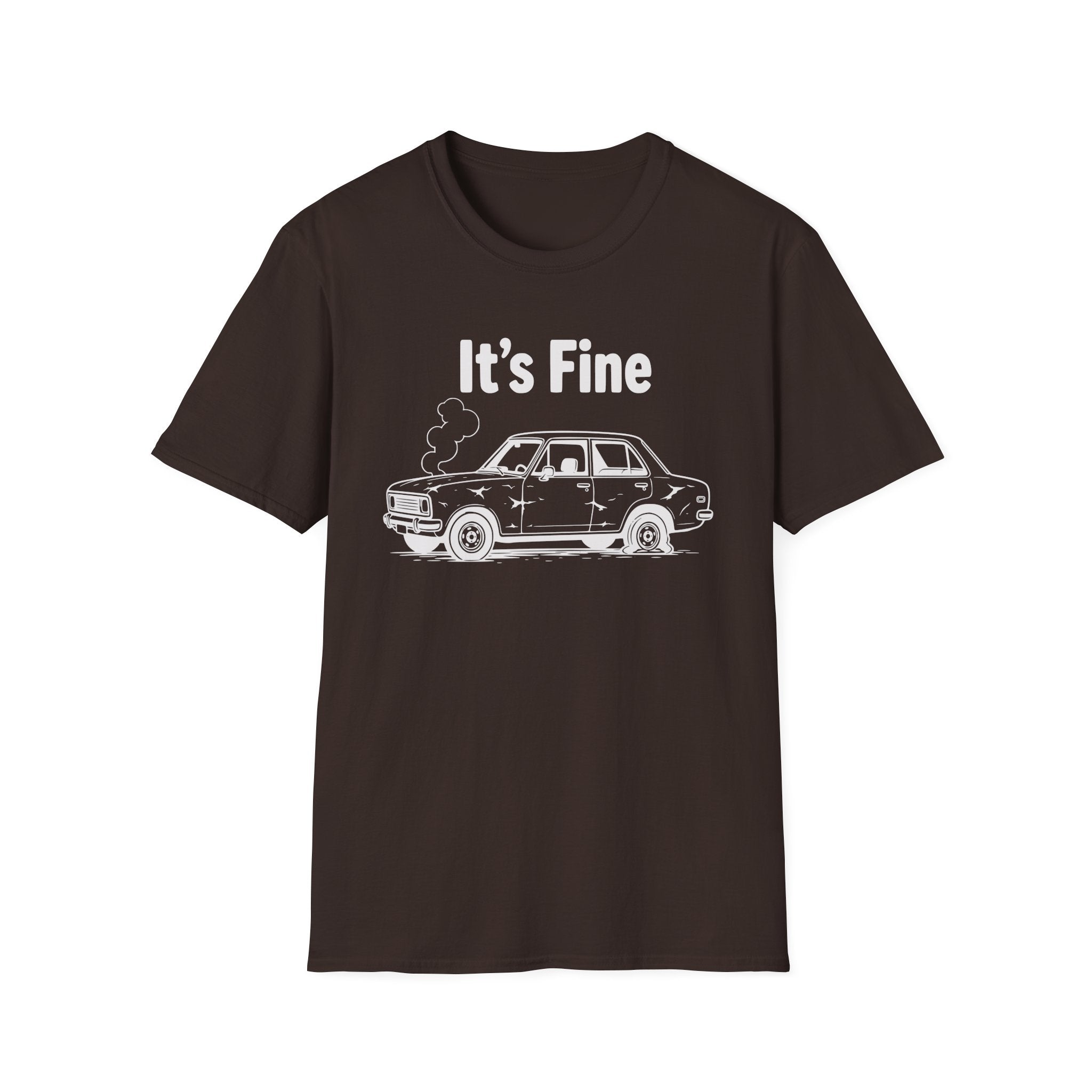 it's fine T-Shirt