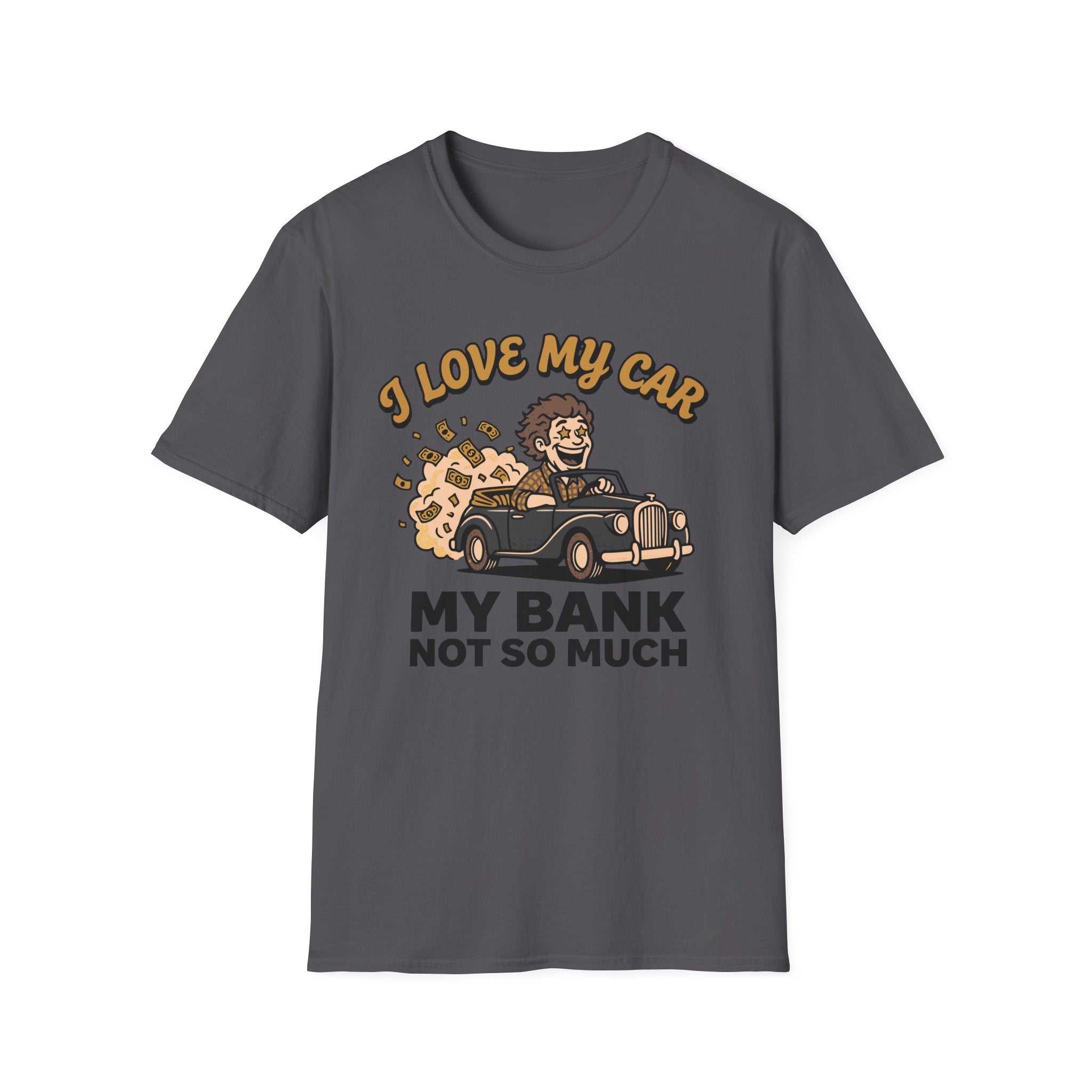 i love my car T-Shirt