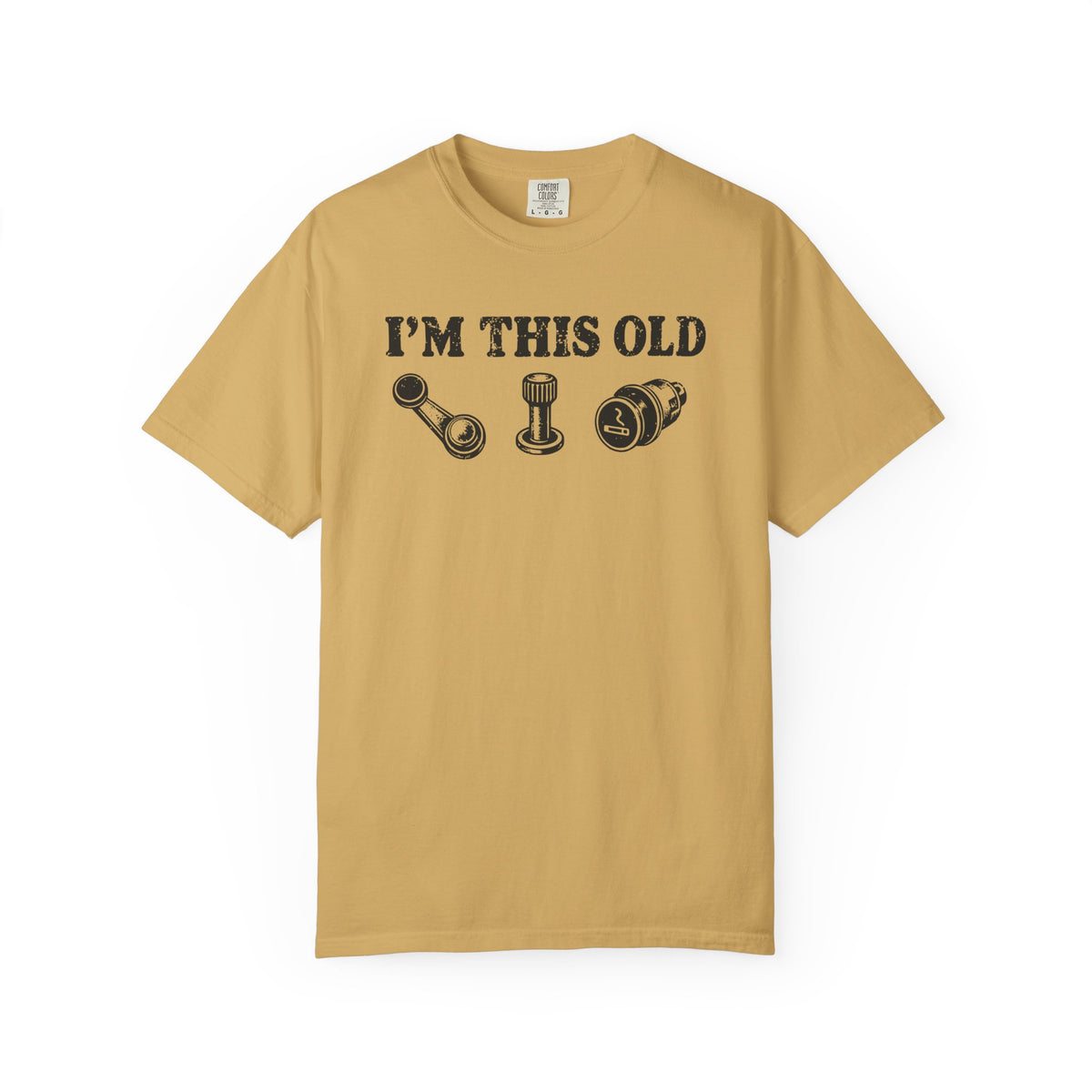 I'm This Old T-shirt