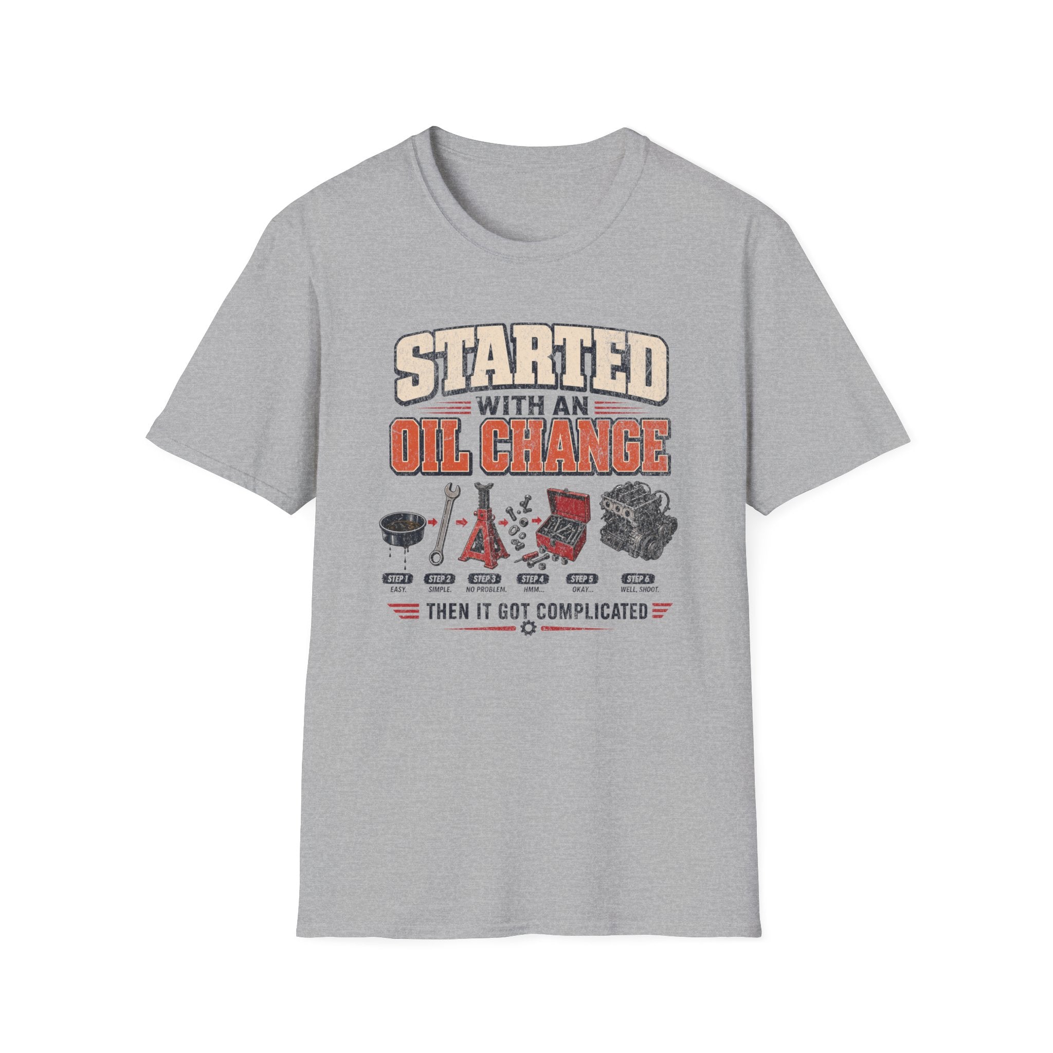 started with an oil change T-Shirt