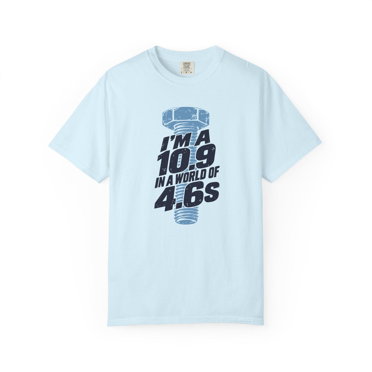 I'm A 10.9 T-shirt