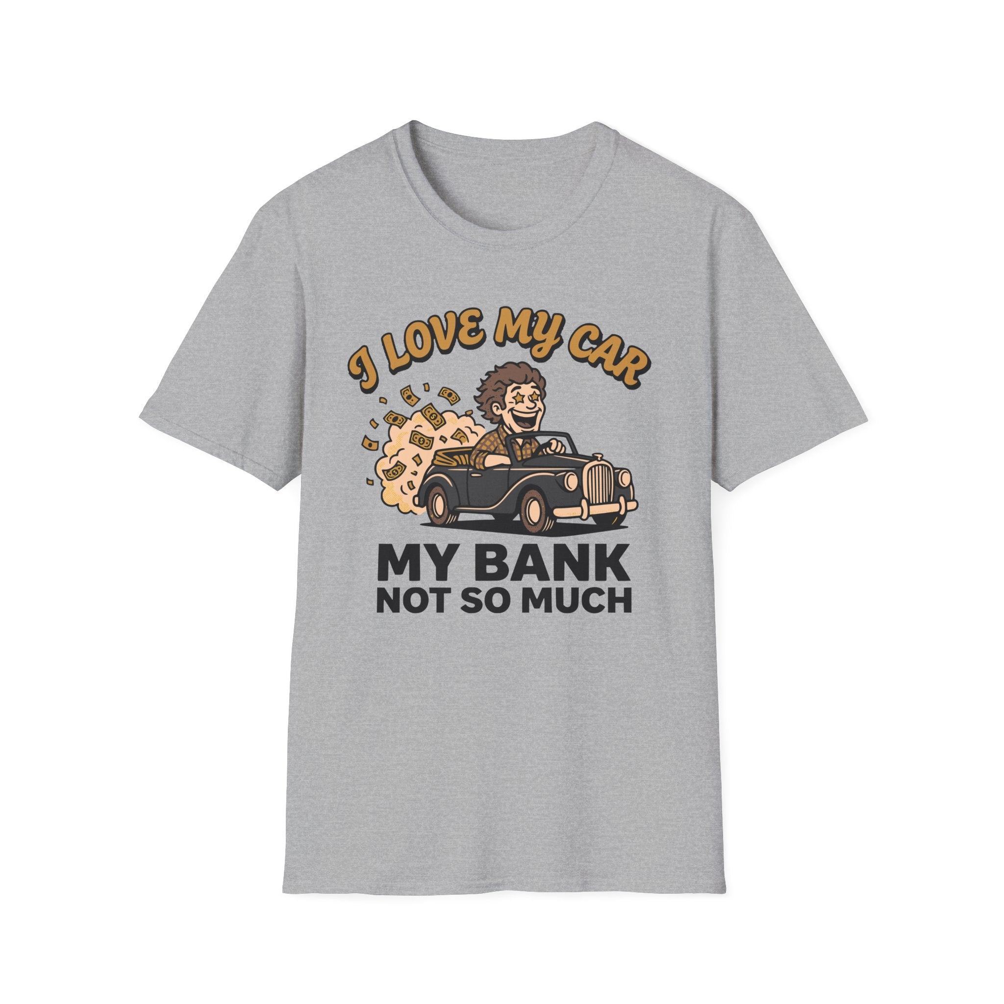 i love my car T-Shirt
