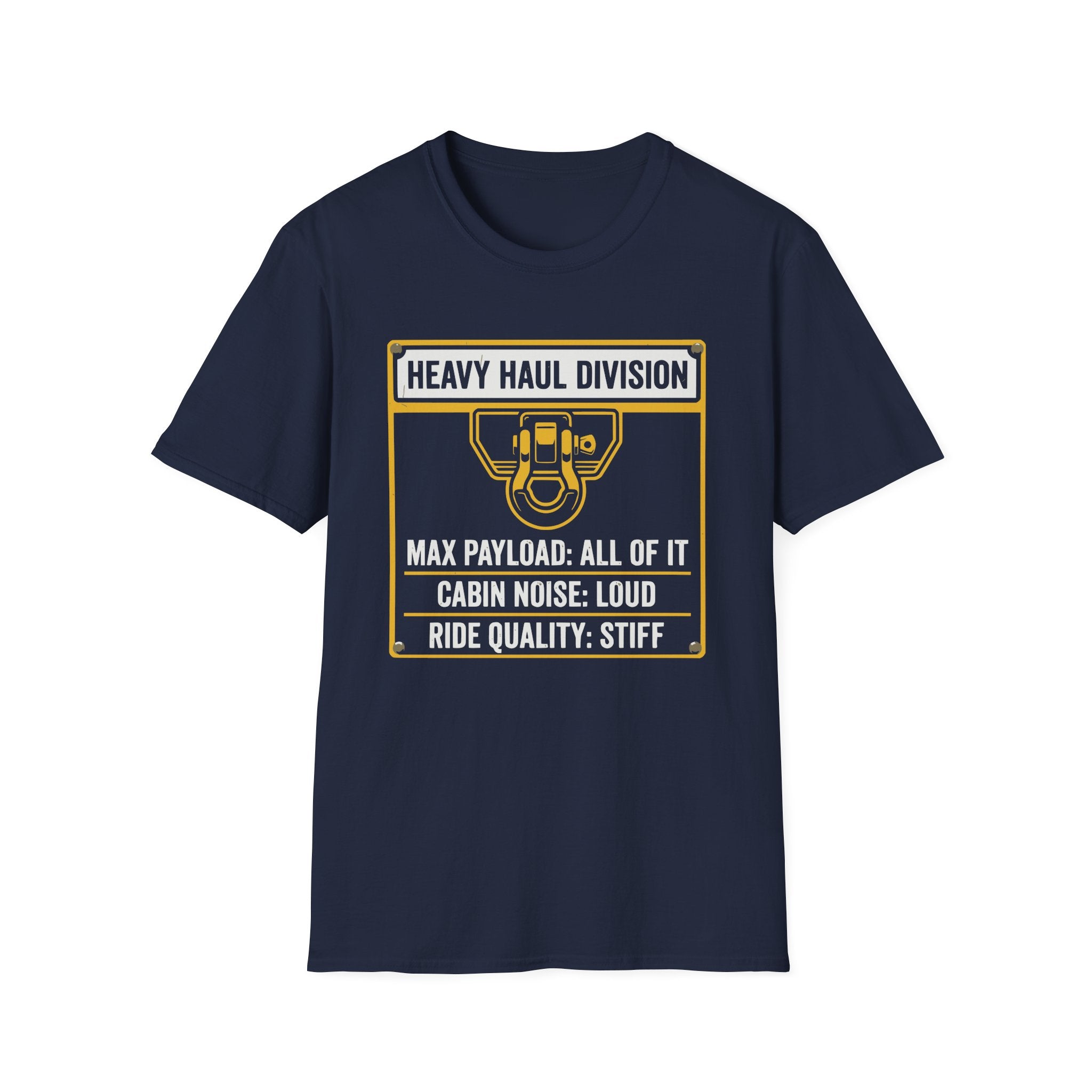 heavy haul T-Shirt
