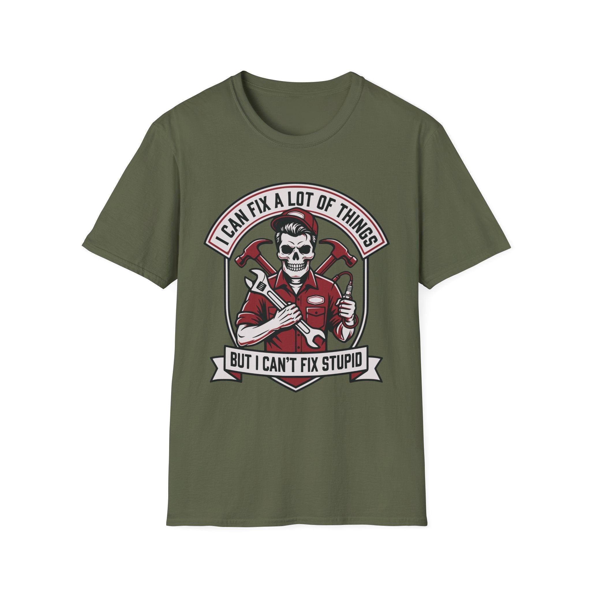 i can't fix stupid T-Shirt
