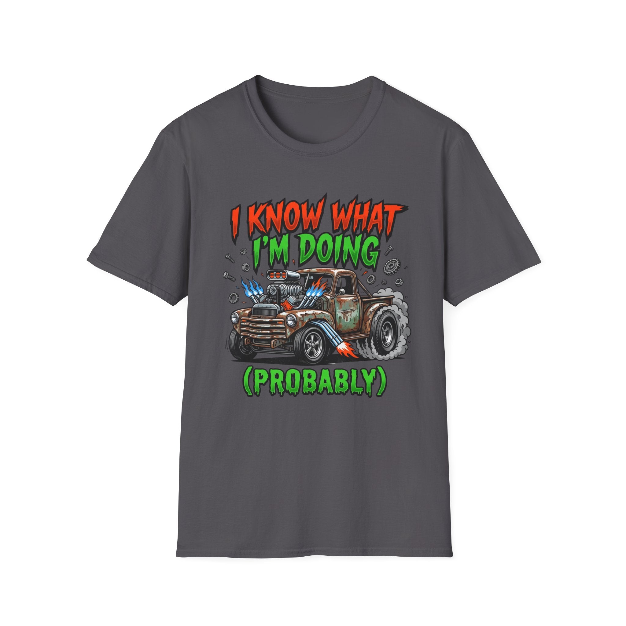 i know what i'm doing T-Shirt