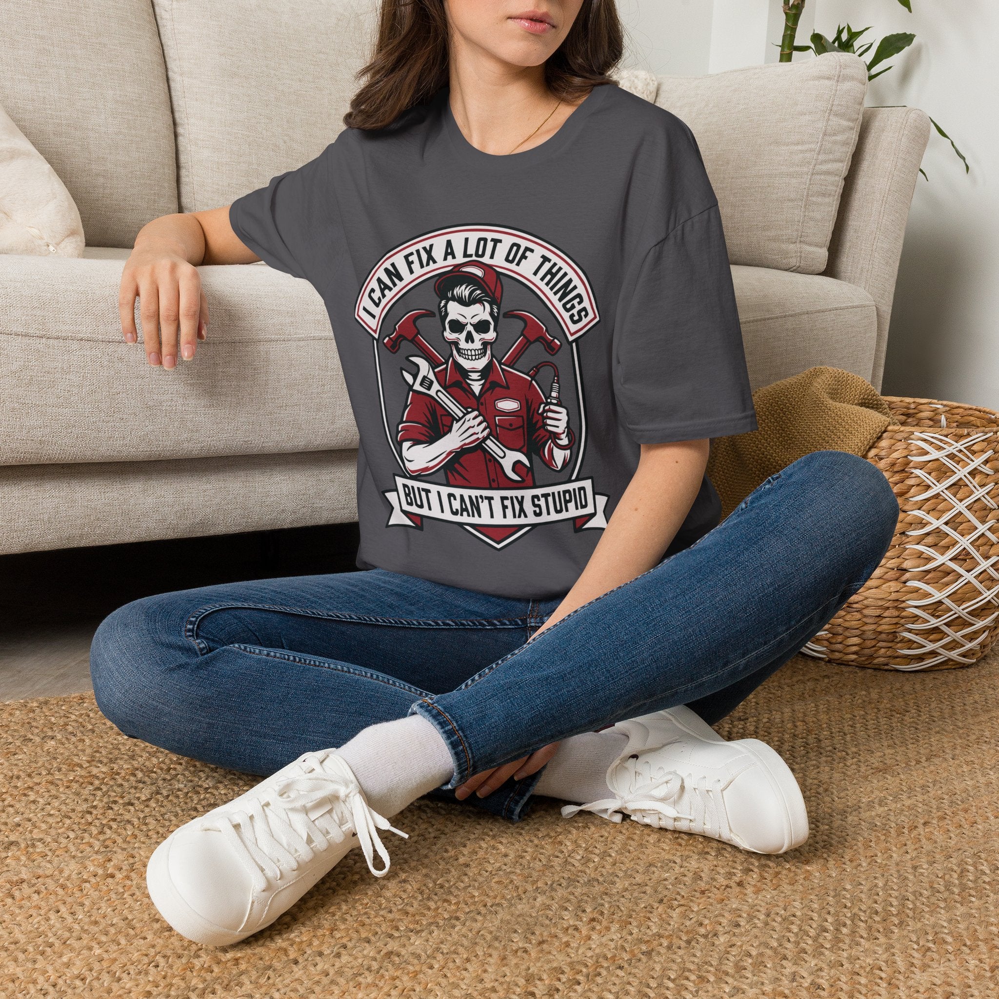 i can't fix stupid T-Shirt