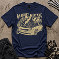 An Honest Mistake T-Shirt