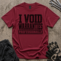 Warranty Void T-Shirt