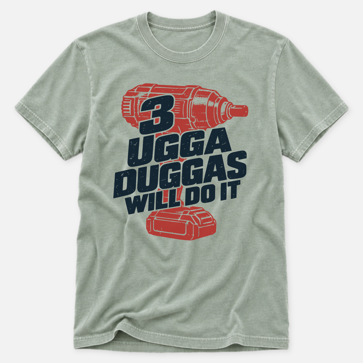 3 Ugga Duggas T-shirt