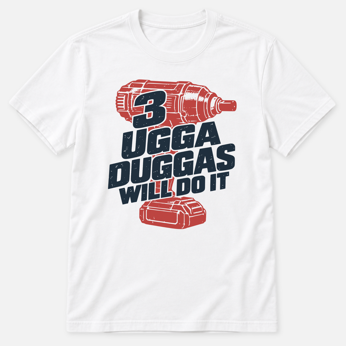 3 Ugga Duggas T-shirt