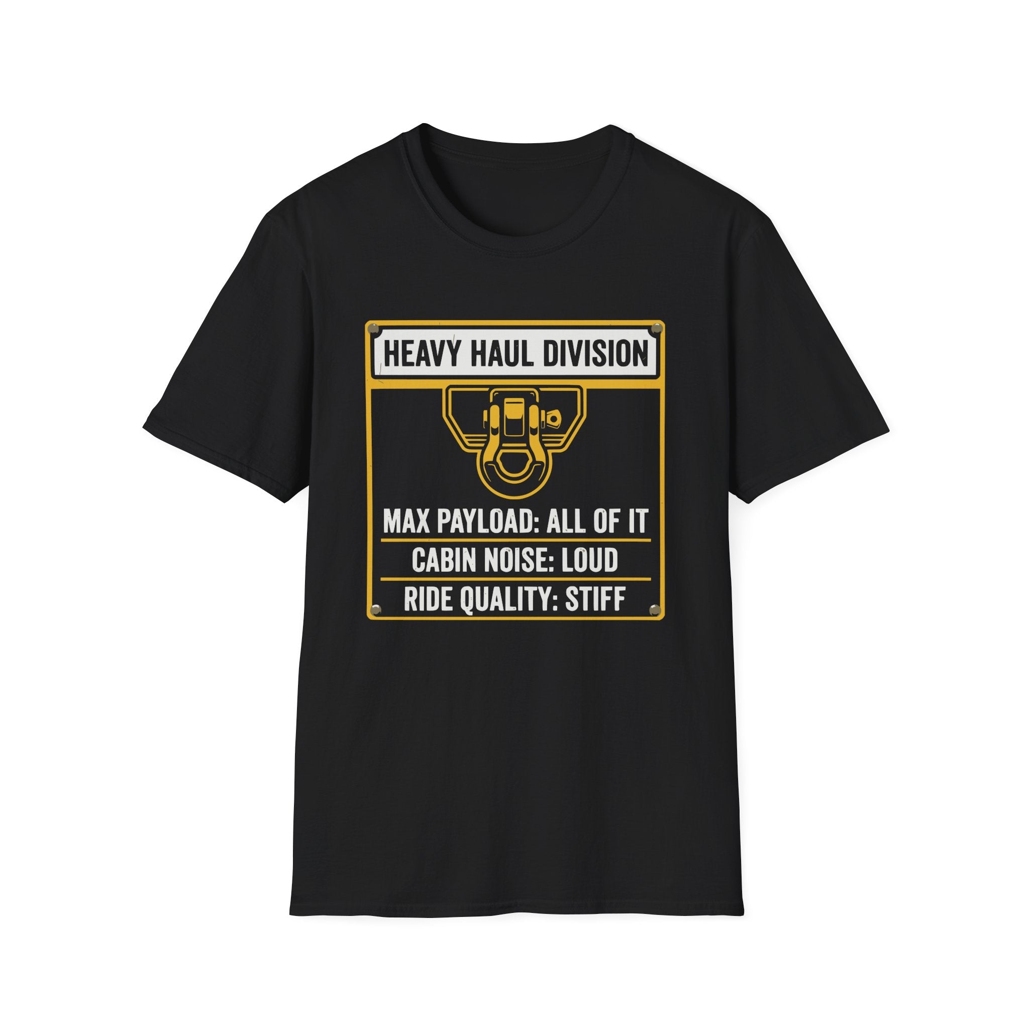 heavy haul T-Shirt