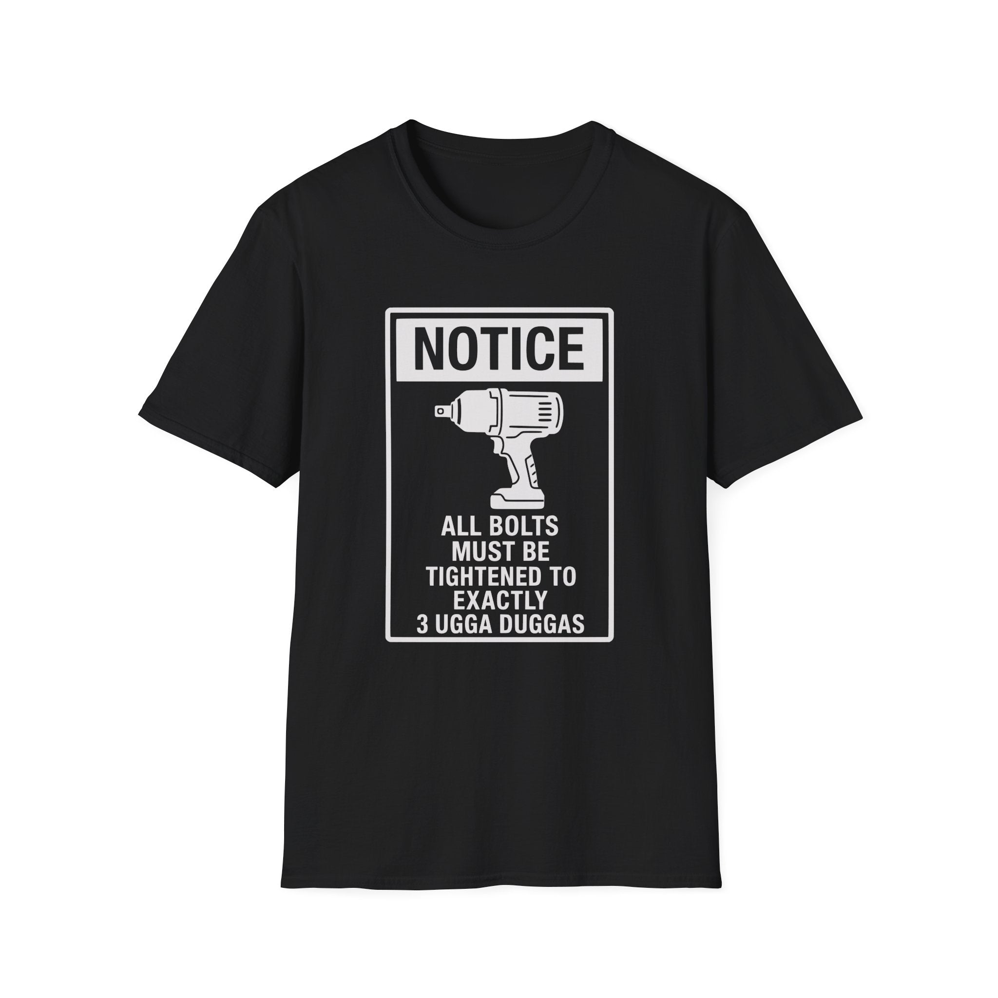 3 ugga duggas notice T-Shirt