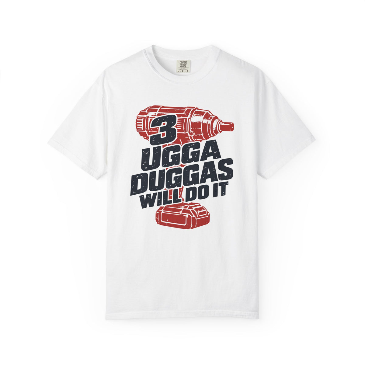 3 Ugga Duggas T-shirt