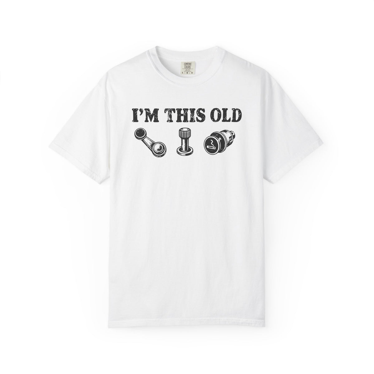 I'm This Old T-shirt