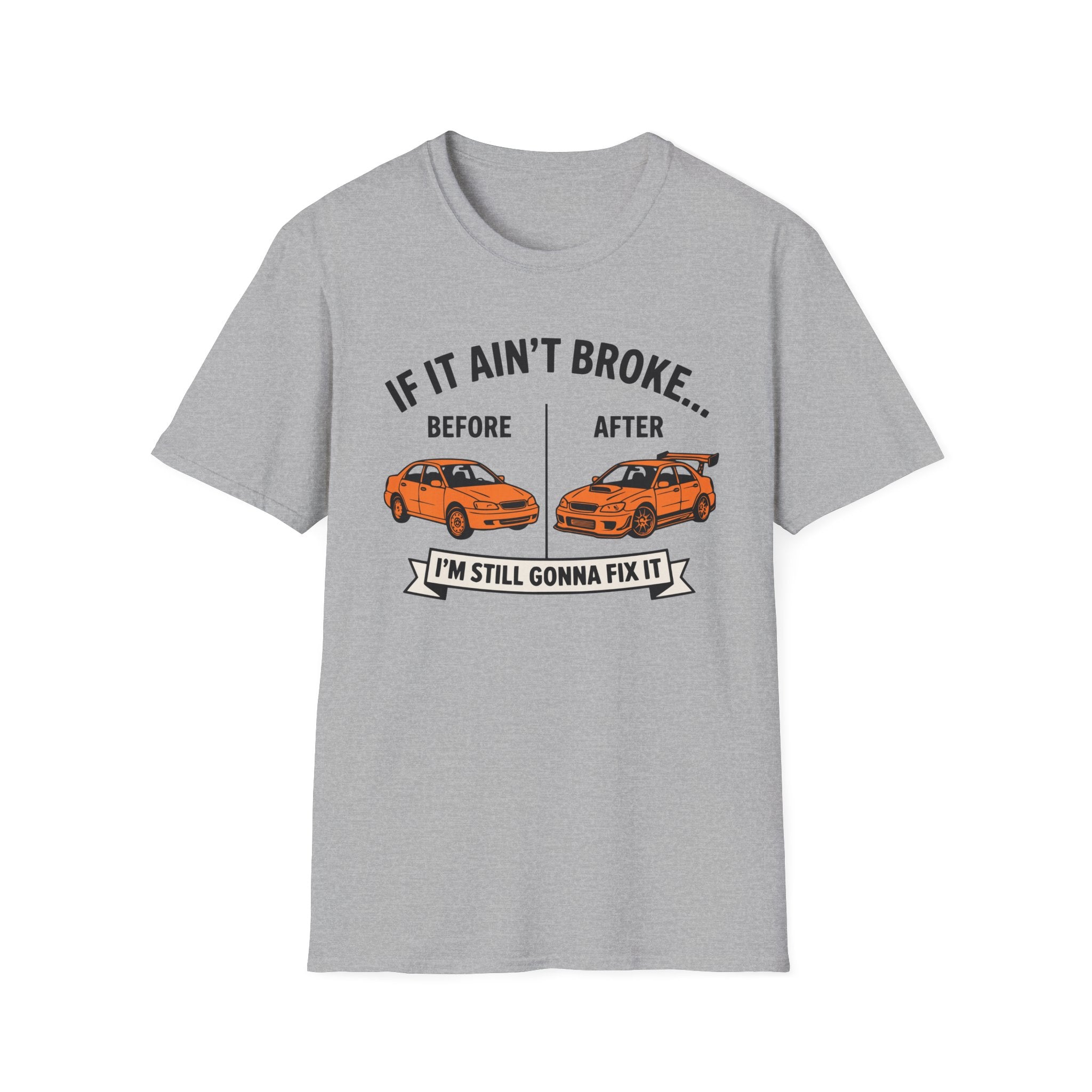 Still Gonna Fix It T-Shirt