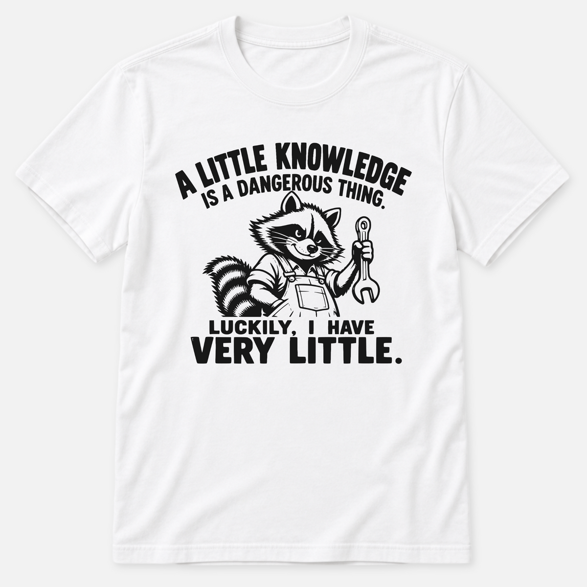 A Little Knowledge T-shirt