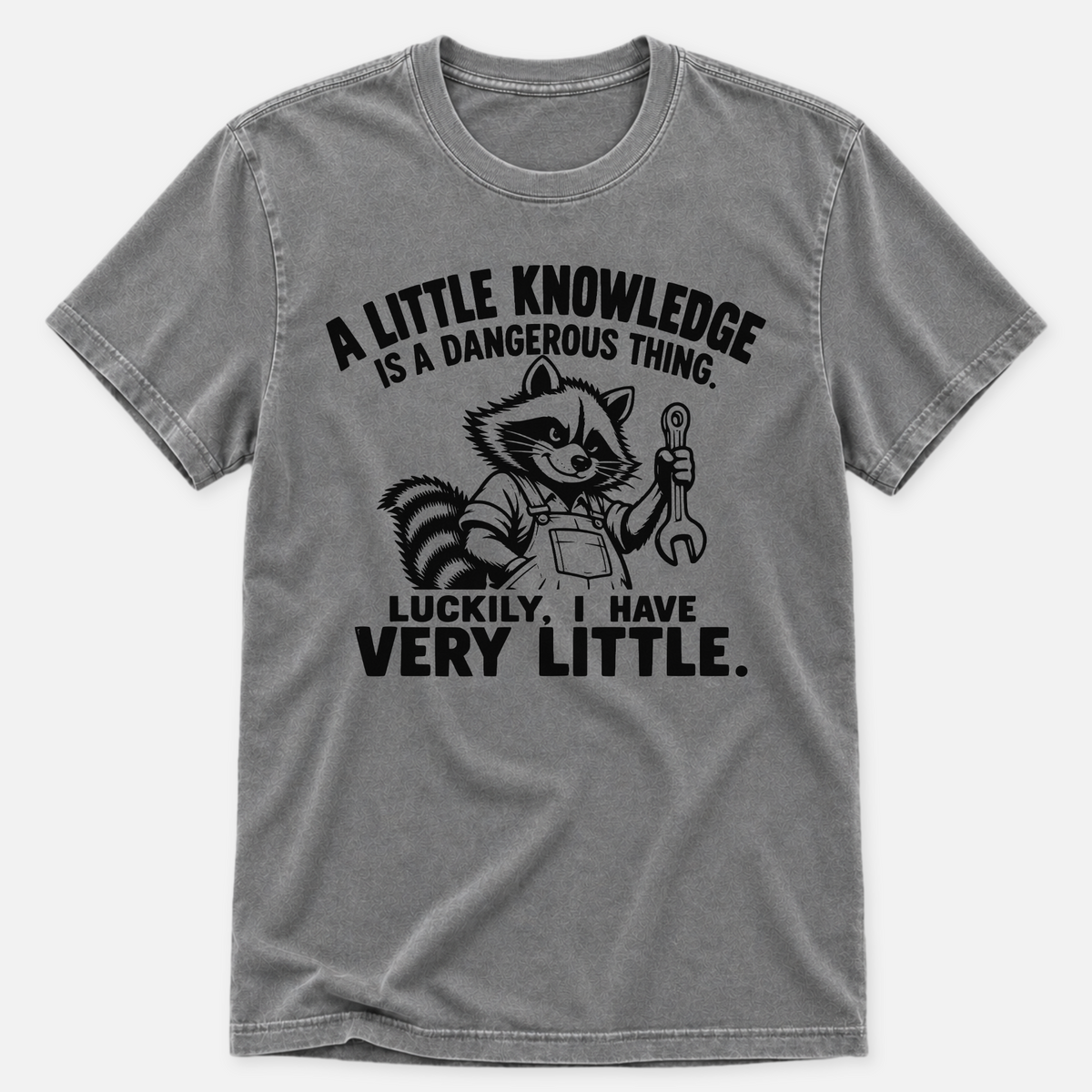 A Little Knowledge T-shirt