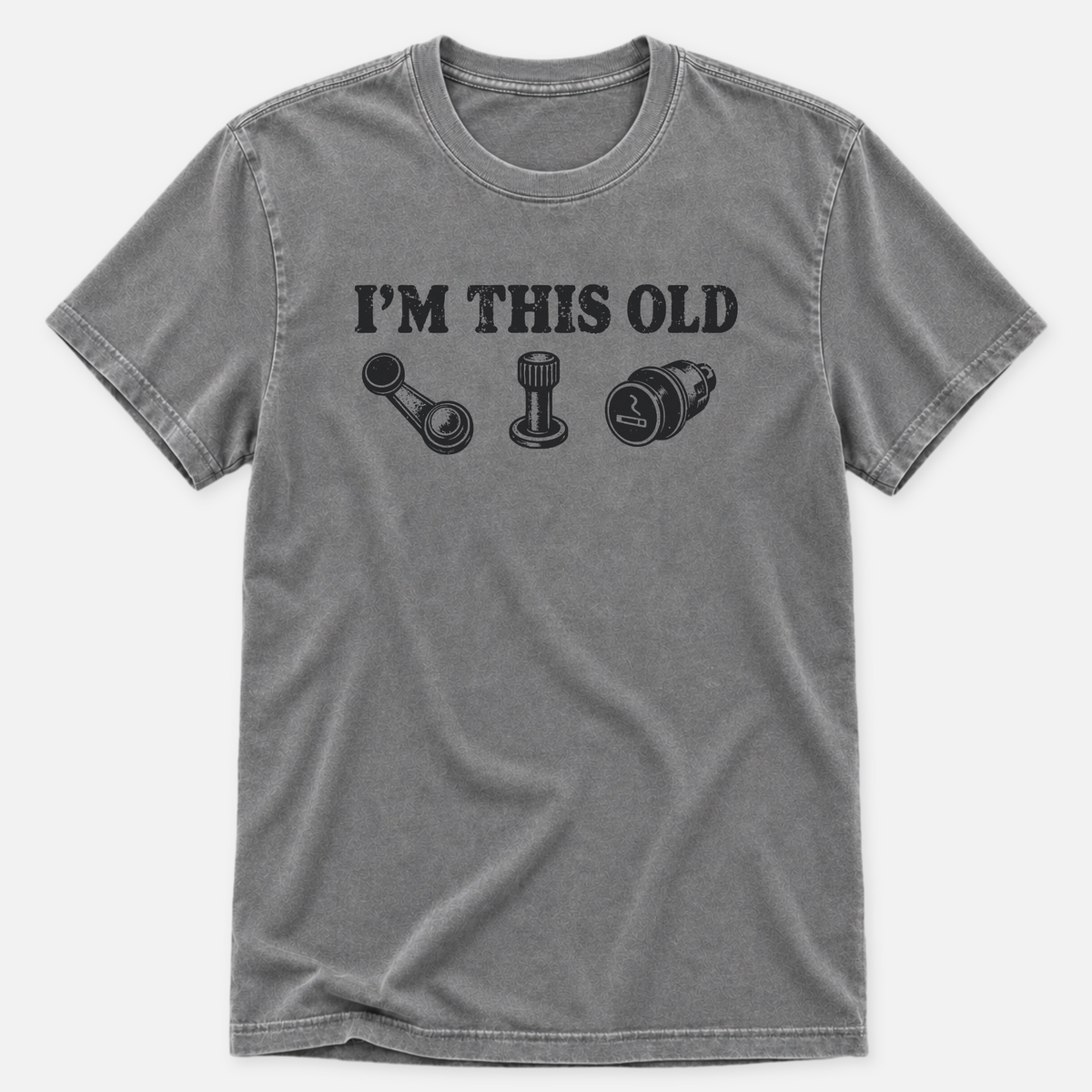 I'm This Old T-shirt