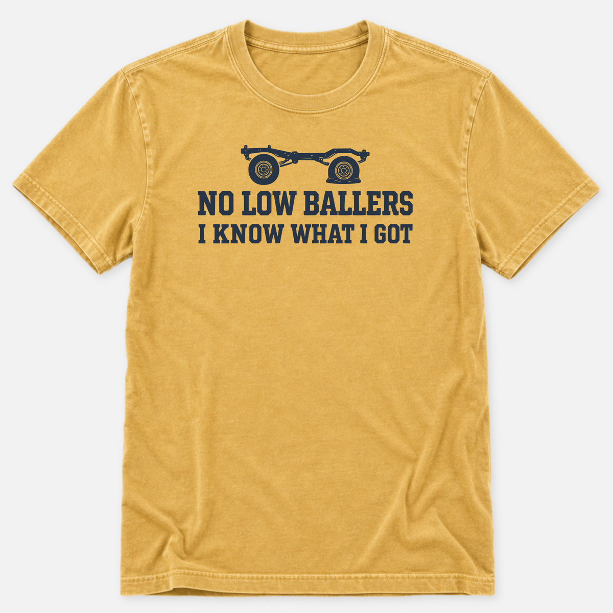 No Low Ballers T-shirt