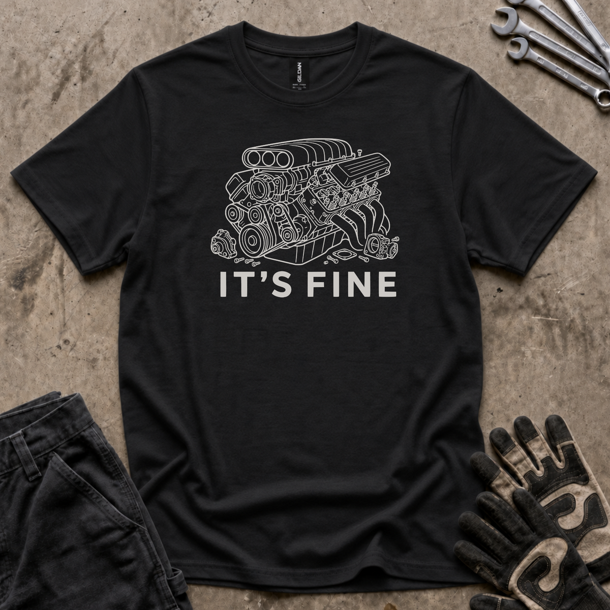 It's Fine T-Shirt