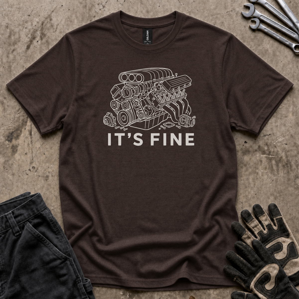 It's Fine T-Shirt