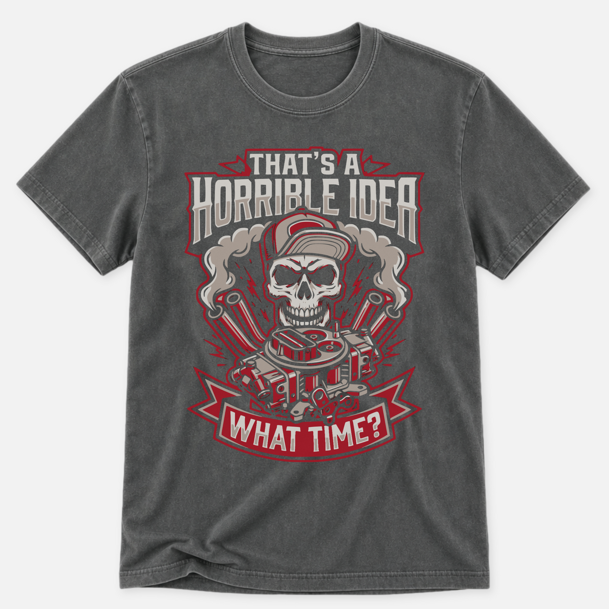 A Horrible Idea T-shirt