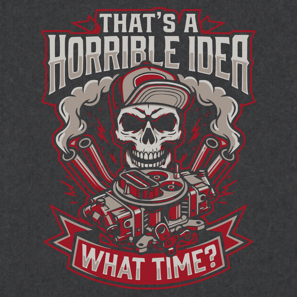 A Horrible Idea T-shirt