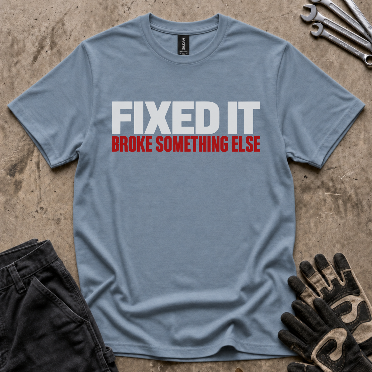 Fixed It T-Shirt