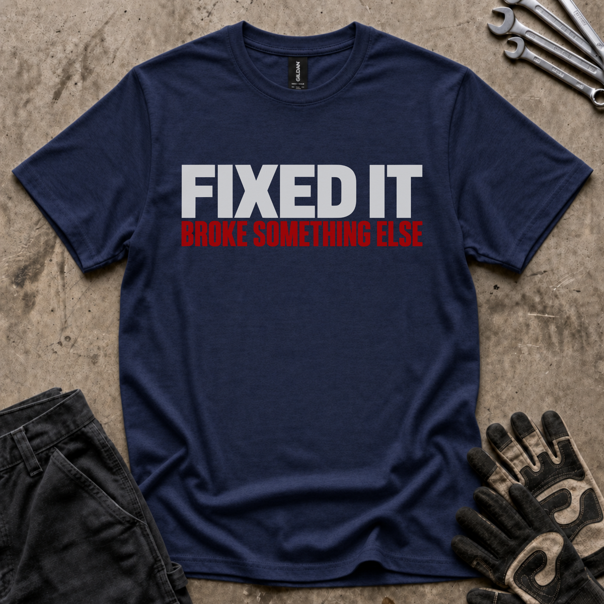 Fixed It T-Shirt