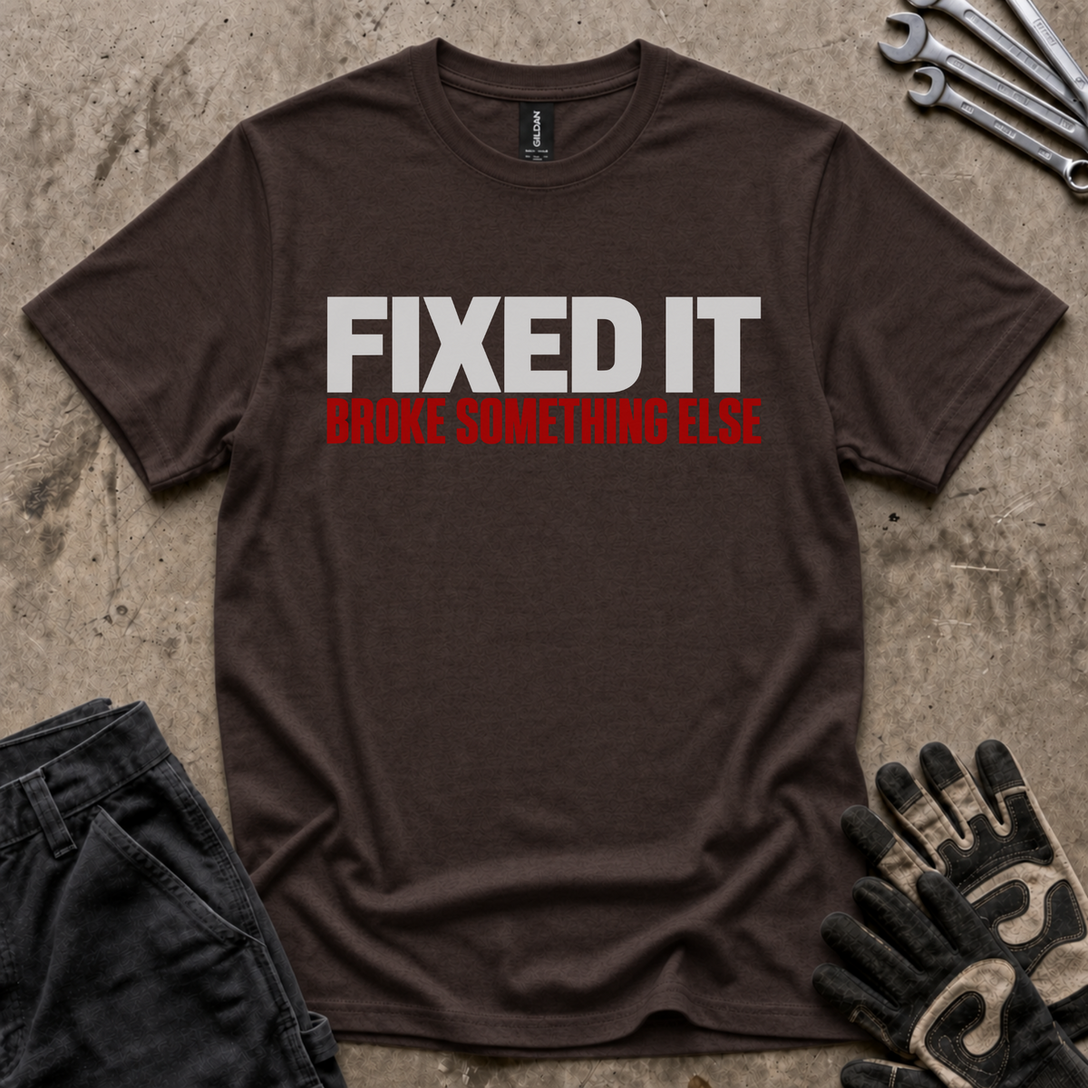 Fixed It T-Shirt