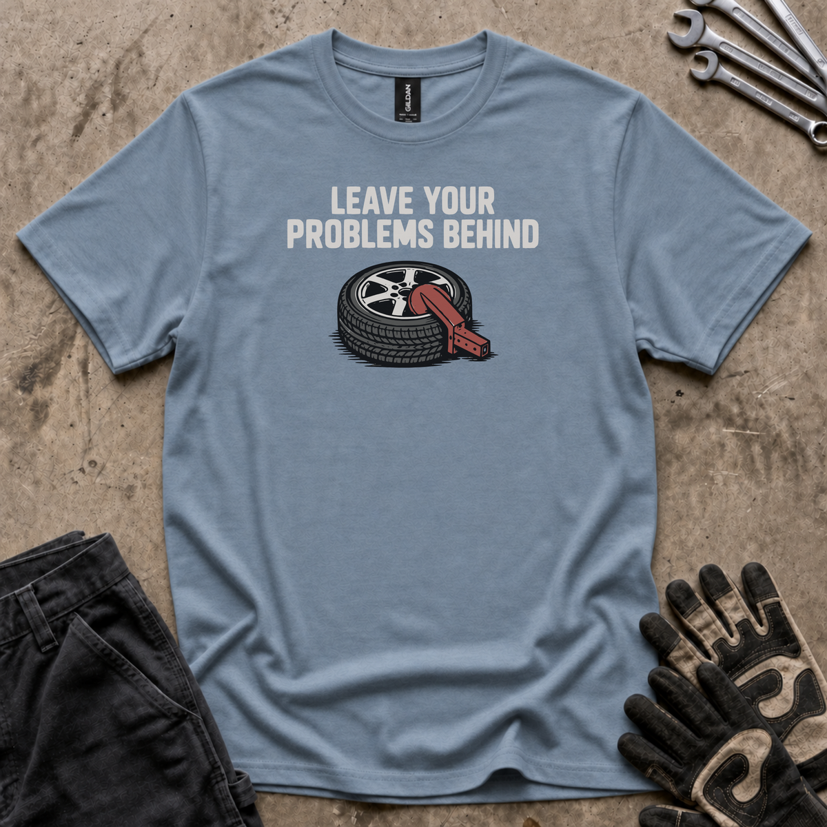 Leave Your Problems T-Shirt