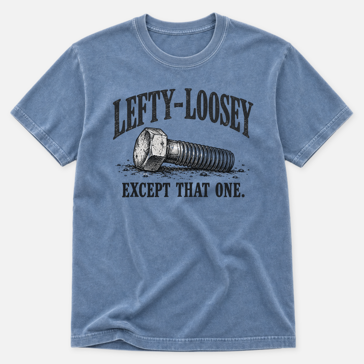 Lefty-Loosey T-shirt