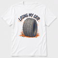 Losing My Grip T-shirt