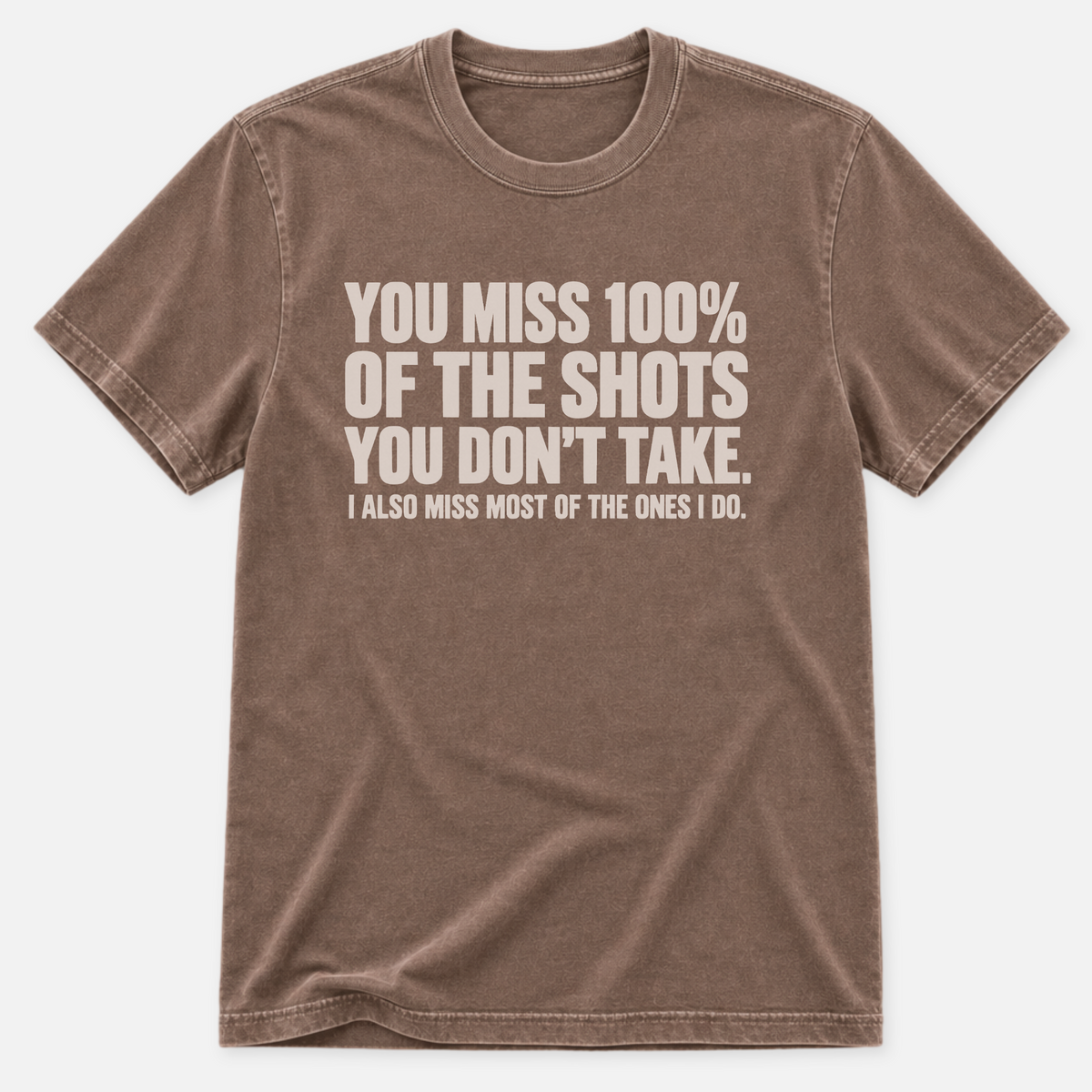 Miss The Shots T-shirt