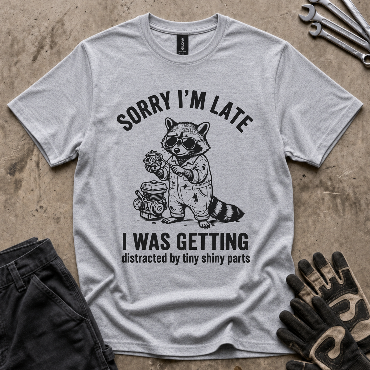 Sorry I'm Late T-Shirt