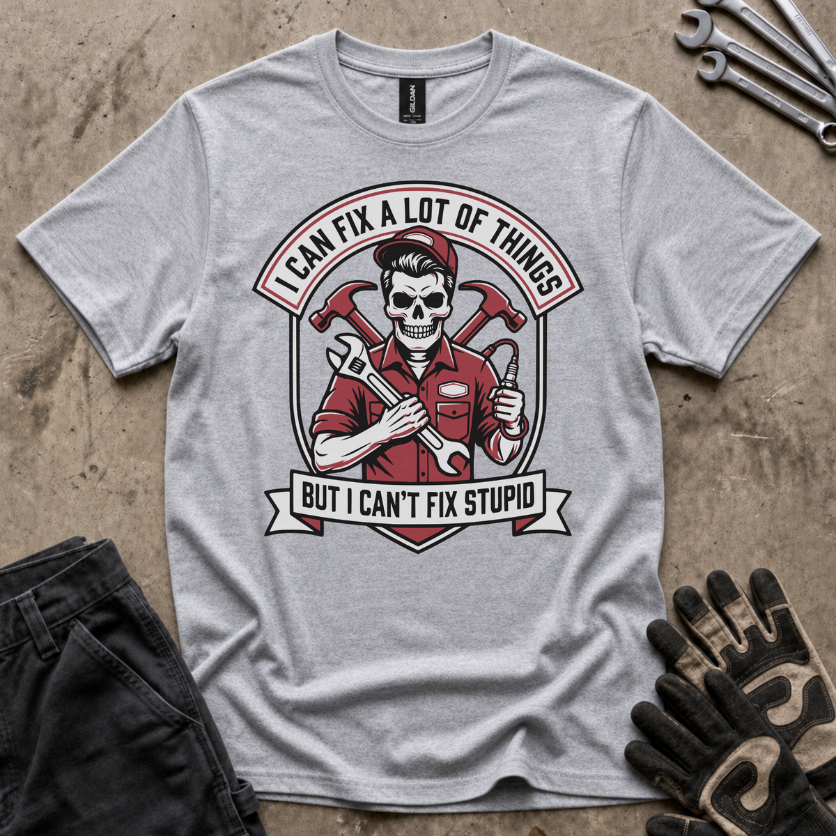 I Can't Fix Stupid T-Shirt