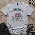 It's a Trap T-Shirt