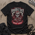 A Horrible Idea T-Shirt