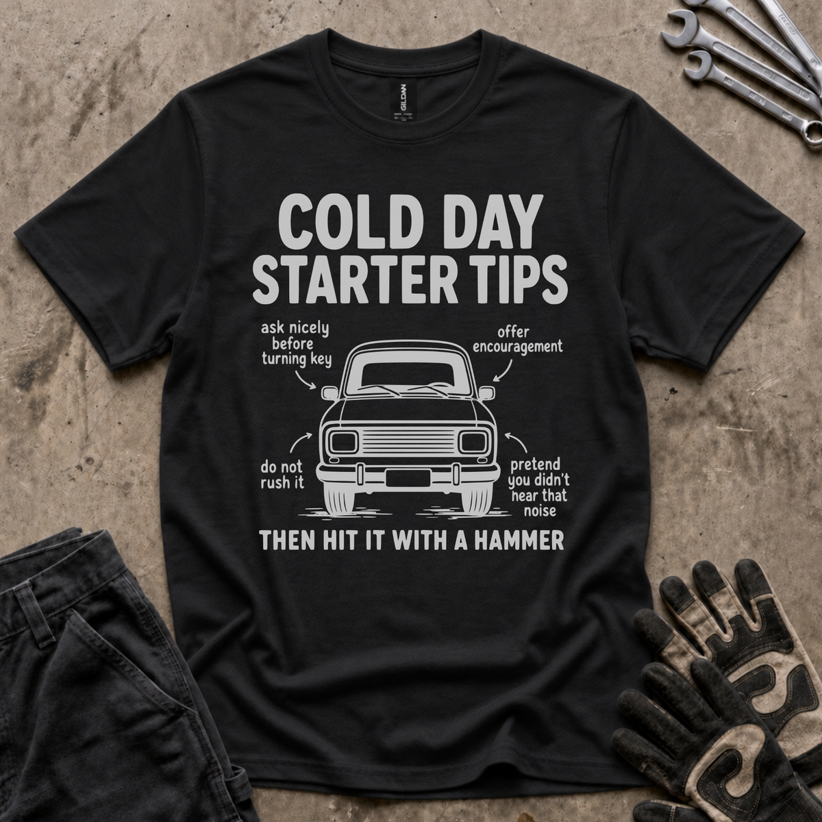 Cold Day Starter Tips T-Shirt