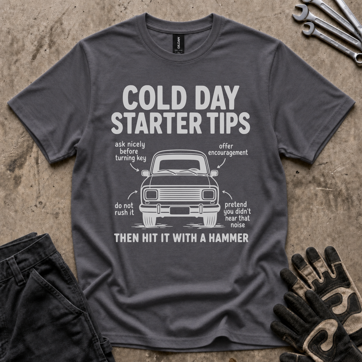 Cold Day Starter Tips T-Shirt