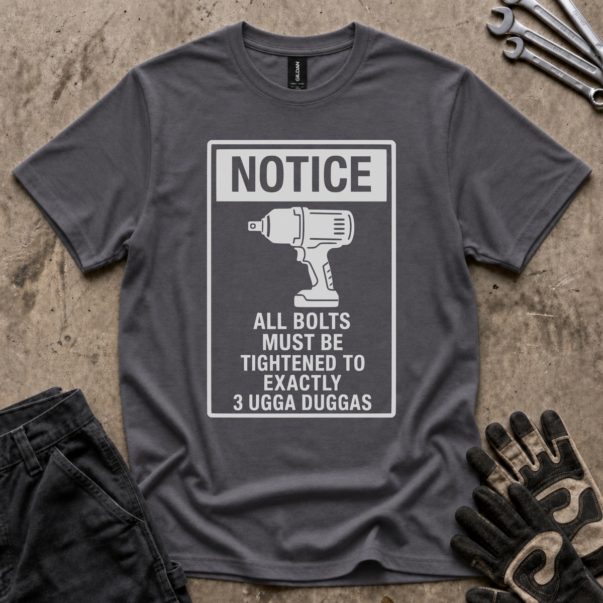 3 Ugga Duggas Notice T-Shirt