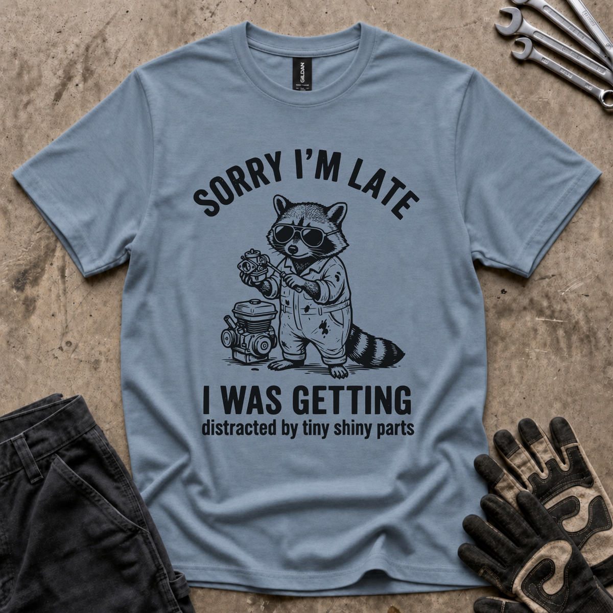 Sorry I'm Late T-Shirt