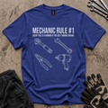 Mechanic Rule #1 T-Shirt