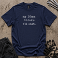 I'm Lost T-Shirt