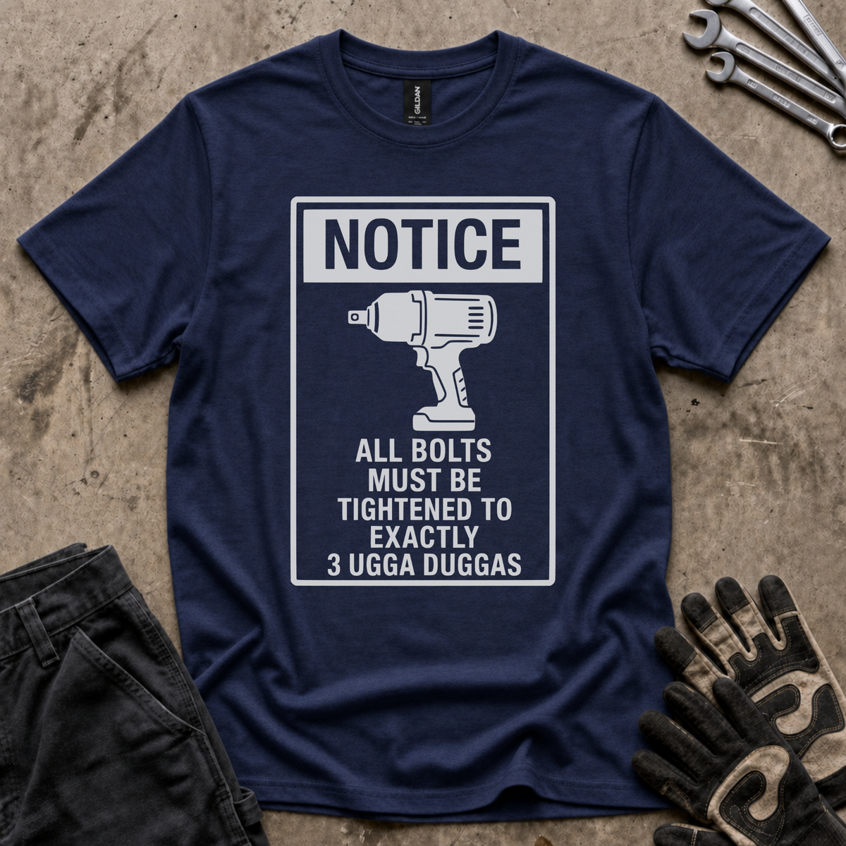 3 Ugga Duggas Notice T-Shirt
