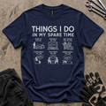 My Spare Time T-Shirt