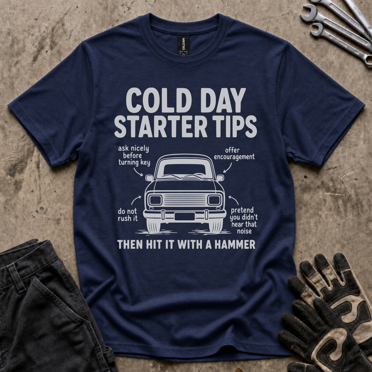 Cold Day Starter Tips T-Shirt