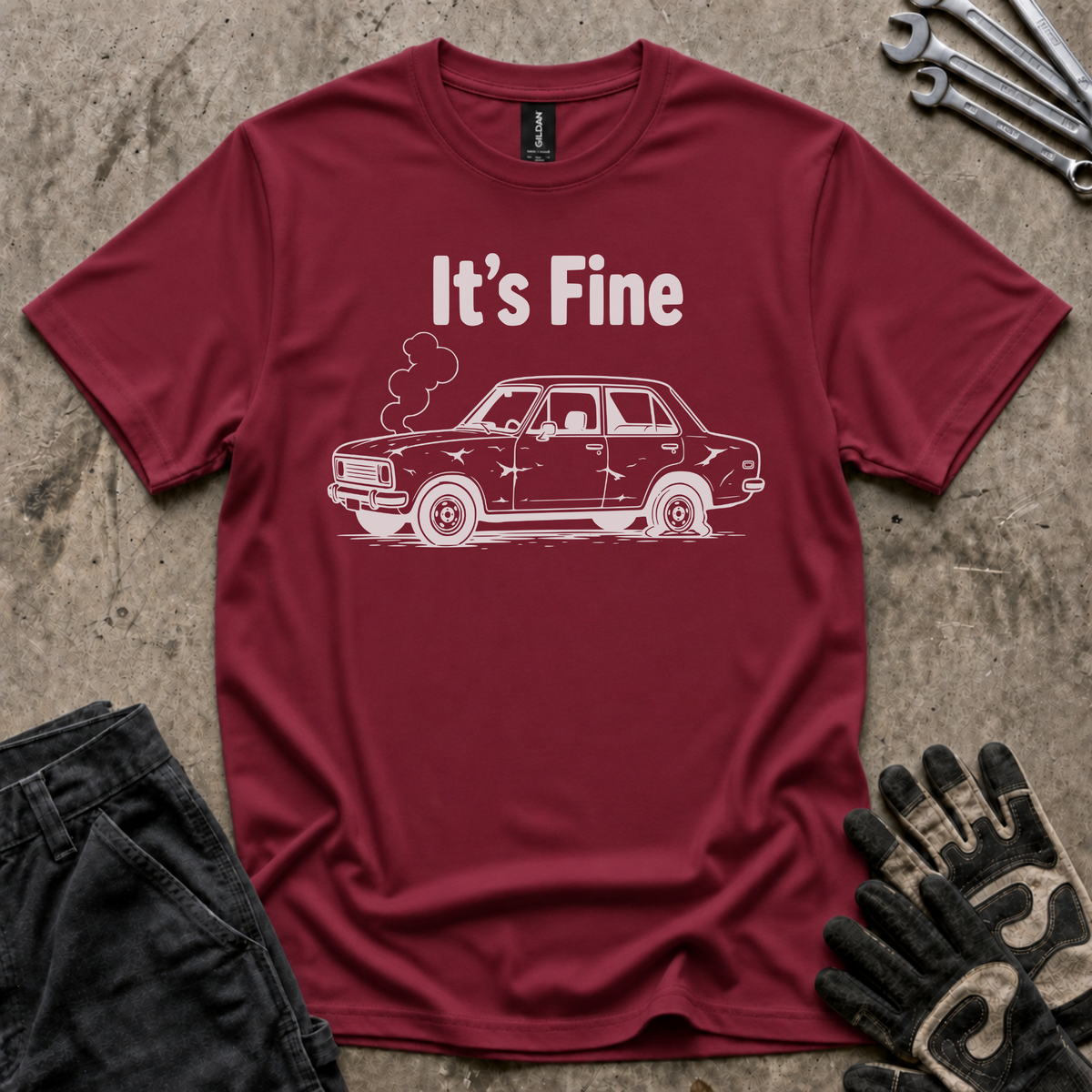 It's Fine T-Shirt